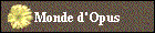 Monde d'Opus