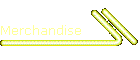 Merchandise